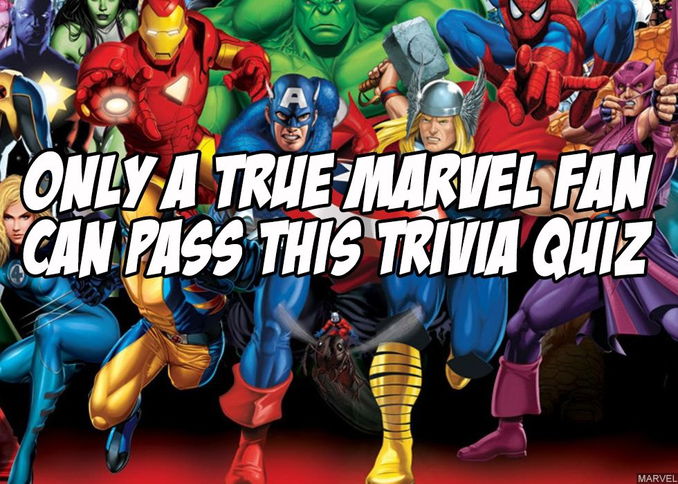 Only A True Marvel Fan Can Pass This Trivia Quiz