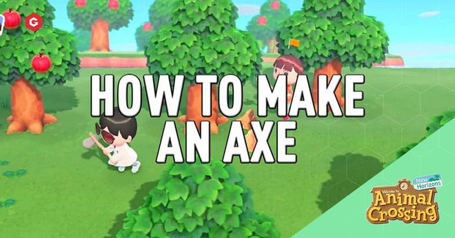 Animal Crossing New Horizons: How To Get And Make An Axe