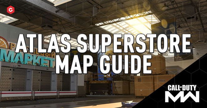 Modern Warfare Season 5: Atlas Superstore Map Guide With Tips And Tricks