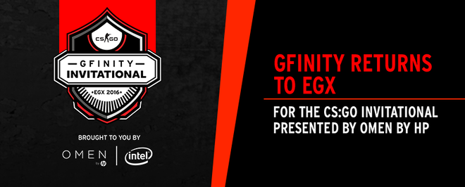 Gfinity Returns to EGX for the CS:GO Invitational presented by Omen by HP