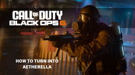 black ops 6 How To Turn Into Aetherella