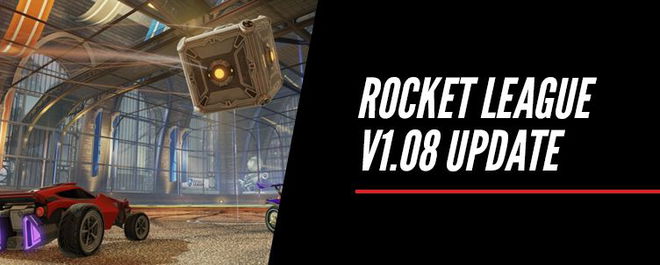 Rocket League v1.08 Update