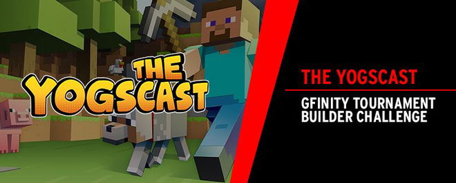 Gfinity and Yogscast launch a new Minecraft series using Tournament Builder