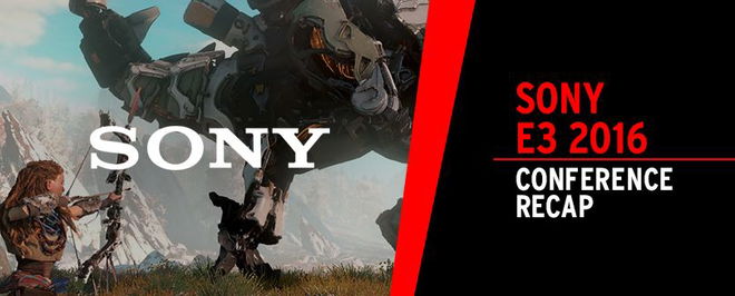 Sony E3 2016 Conference Recap