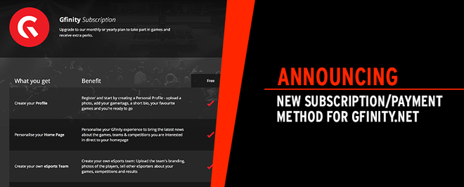 Announcing a new subscription/payment method for Gfinity.net