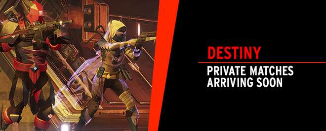 Private Matches Are Coming To Destiny