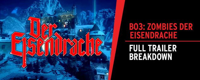 BO3: Zombies Der Eisendrache Full Trailer Breakdown