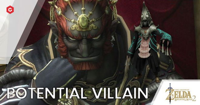 The Legend of Zelda: Breath of the Wild 2: Ganondorf May Not Be The Main Antagonist