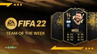 FIFA 22 TOTW 10 All Cards: Lionel Messi headlines INSANE squad