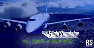 Microsoft Flight Simulator: Will it feature on Xbox? PC,
PS4, Next-Gen & more