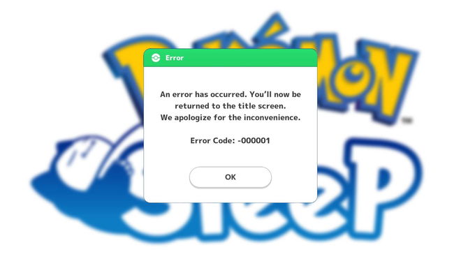 An image of the Pokemon Sleep error code -000001