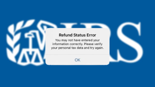 IRS refund status not working - An image of the "Refund Status Error" on IRS2Go