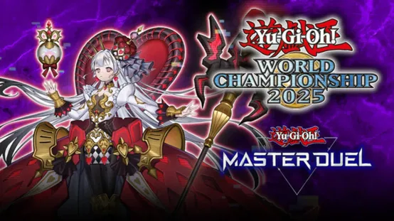 A banner picture advertising the 2025 Yu-Gi-Oh! World Championship series on Yu-Gi-Oh! Master Duel.